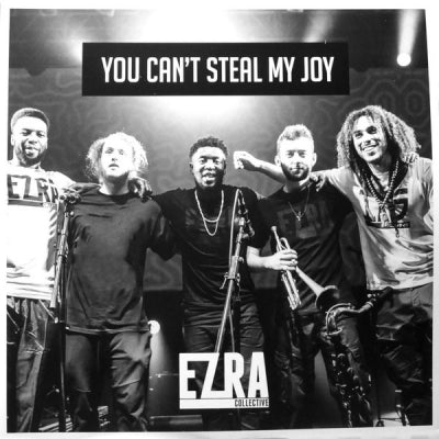 EZRA COLLECTIVE - You Can't Steal My Joy with Jorja Smith & Loyle Carner