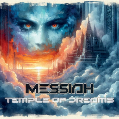 MESSIAH - Temple of Dreams / You're Going Insane