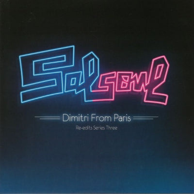 VARIOUS - Salsoul Re-Edits Series Three: Dimitri From Paris