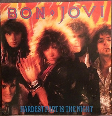 BON JOVI - Hardest Part Is The Night