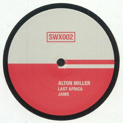 ALTON MILLER - Last Africa Jams