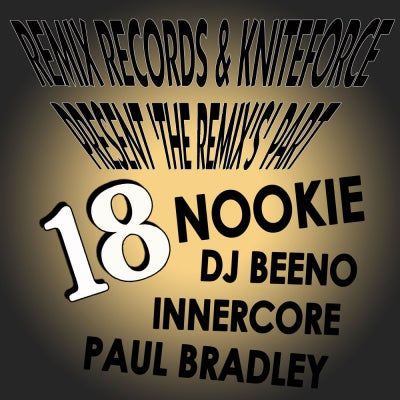 VARIOUS - Remix Records & Kniteforce Present 'The Remix's' Part 18