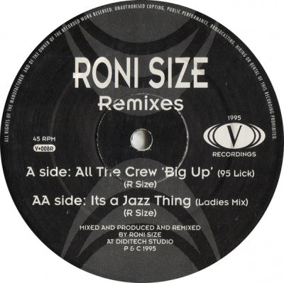 RONI SIZE - All The Crew 'Big Up' / Its A Jazz Thing (Remixes)