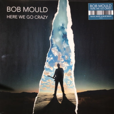 BOB MOULD - Here We Go Crazy