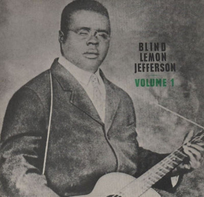 BLIND LEMON JEFFERSON - Volume 1