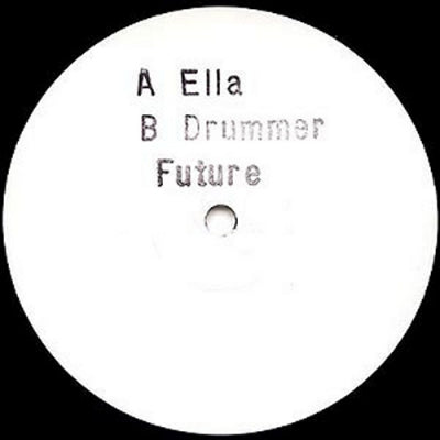 UNKNOWN ARTIST - Ella / Drummer / Future