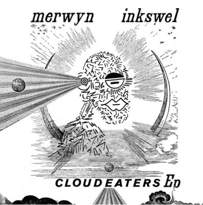 MERWYN & INKSWELL - Cloud Eaters EP - 10 Year Anniversary Edition