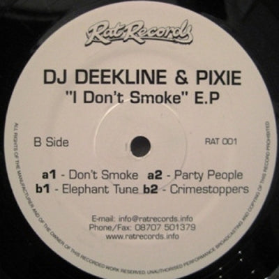 DJ DEEKLINE & PIXIE - "I Don't Smoke" E.P