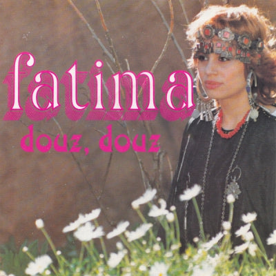 FATIMA - Douz Douz