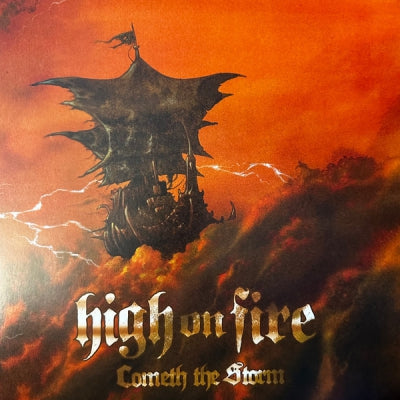 HIGH ON FIRE - Cometh The Storm