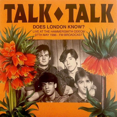 TALK TALK - Does London Know? Live at the Hammersmith Odeon 07 May 1986 - FM Broadcast