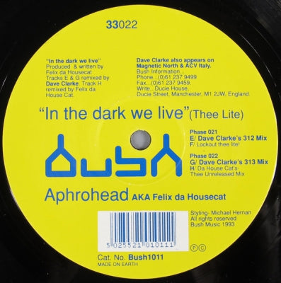 APHROHEAD aka FELIX DA HOUSECAT - In The Dark We Live