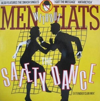 MEN WITHOUT HATS - Safety Dance / I Got The Message / Antarctica