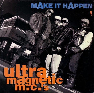 ULTRA MAGNETIC MC'S - Make It Happen / Chorus Line (Pt. 2)