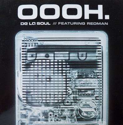 DE LA SOUL FEATURING REDMAN - Oooh Featuring Redman