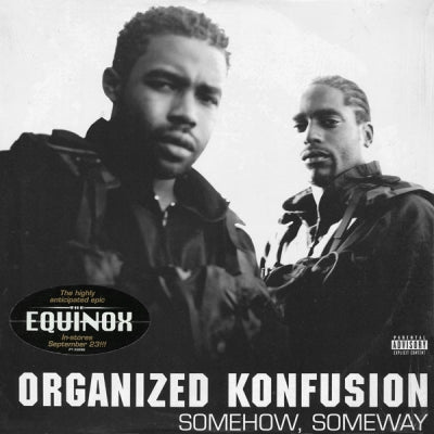 ORGANIZED KONFUSION - Somehow, Someway