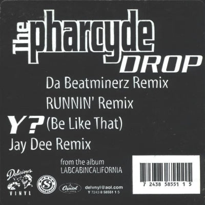 THE PHARCYDE - Drop / Runnin / Y?