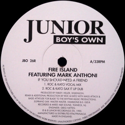 FIRE ISLAND FEATURING MARK ANTHONI - If You Should Need A Friend