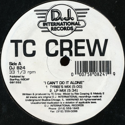 TC CREW - I Can't Do It Alone