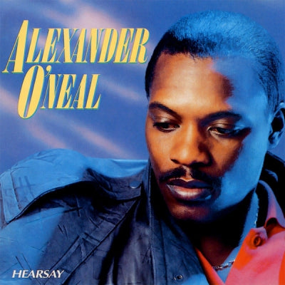 ALEXANDER O'NEAL  - Hearsay