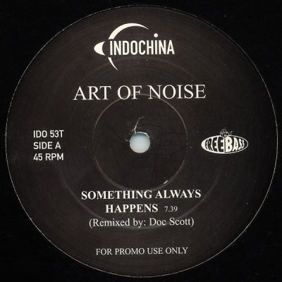 ART OF NOISE - Something Always Happens / Camilla The Old Old Story