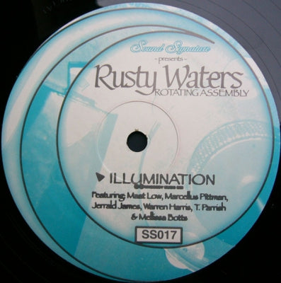 SOUND SIGNATURE PRESENTS RUSTY WATERS / ROTATING ASSEMBLY - Illumination