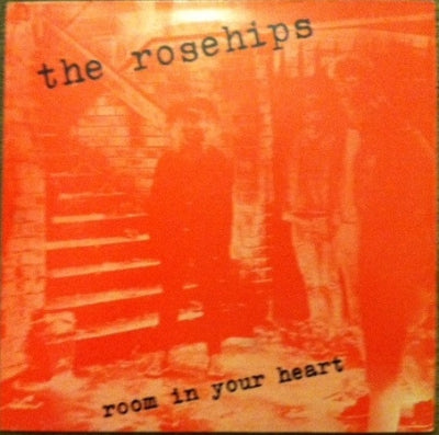 THE ROSEHIPS - Room In Your Heart