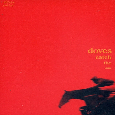 DOVES - Catch The Sun