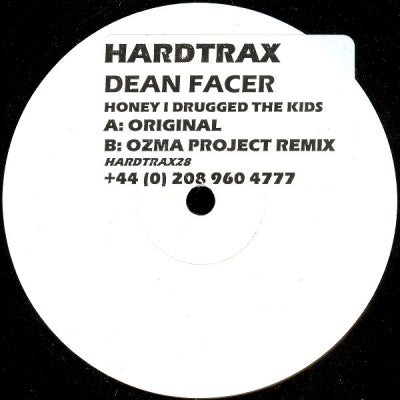 DEAN FACER - Honey I Drugged The Kids