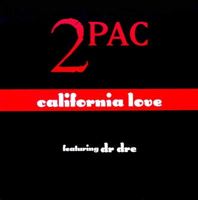 2PAC - California Love E.P. Featuring Dr. Dre.