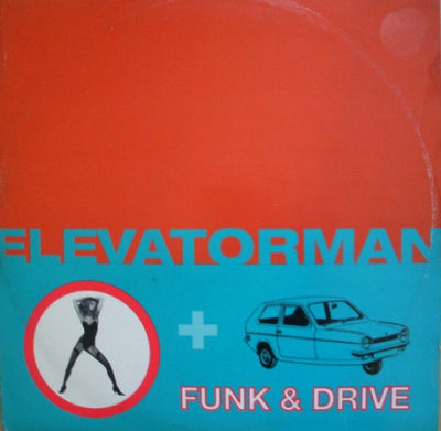 ELEVATORMAN - Funk & Drive