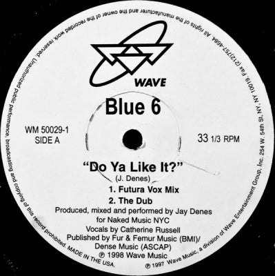 BLUE 6 - Do Ya Like It