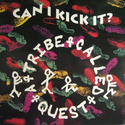 A TRIBE CALLED QUEST - Can I Kick It?