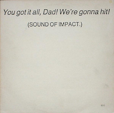 BIG BLACK - Sound Of Impact-You Got It All, Dad! We're Gonna Hit!