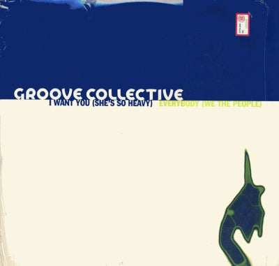 GROOVE COLLECTIVE - I Want You (She's So Heavy)