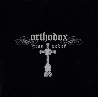 ORTHODOX - Gran Poder