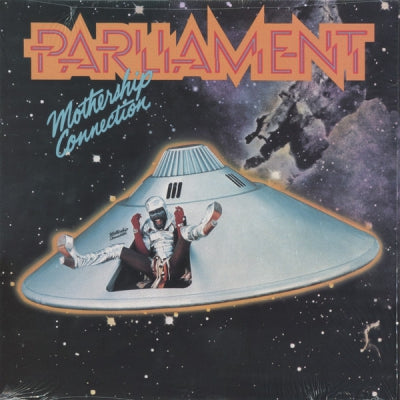 PARLIAMENT - Mothership Connection