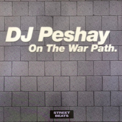 DJ PESHAY - On The War Path / Latin Jungle