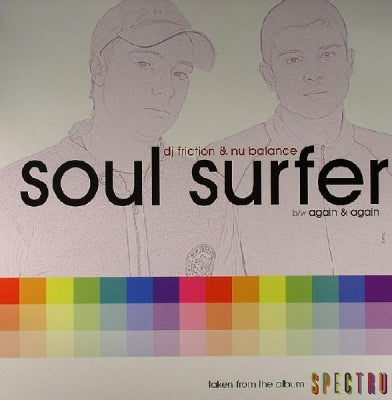 DJ FRICTION & NU BALANCE - Soul Surfer / Again & Again