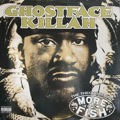 GHOSTFACE KILLAH - The Theodore Unit Presents 'More Fish'.