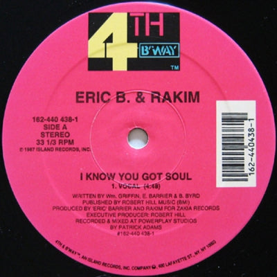 ERIC B. & RAKIM - I Know You Got Soul