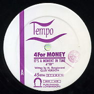 4 FOR MONEY - It's A Moment In Time