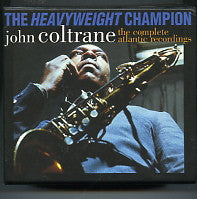 JOHN COLTRANE - The Heavyweight Champion-Complete Atlantic Recordings