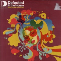 VARIOUS - Defected In The House Miami 2006 Sundown