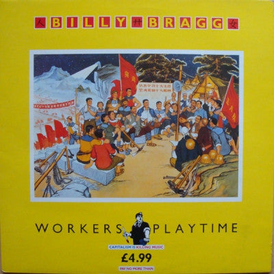 BILLY BRAGG - Workers Playtime