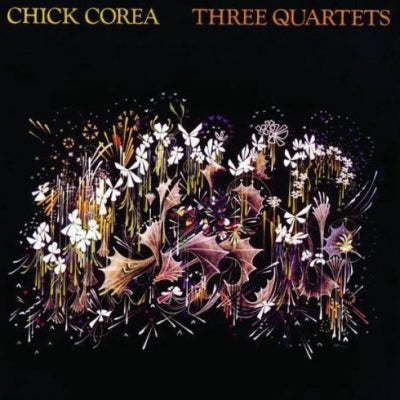 CHICK COREA - Three Quartets