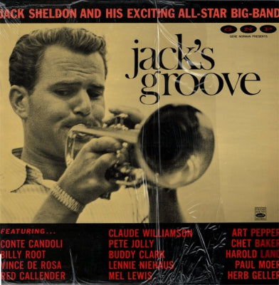 JACK SHELDON AND HIS EXCITING ALL-STAR BIG-BAND - Jack's Groove