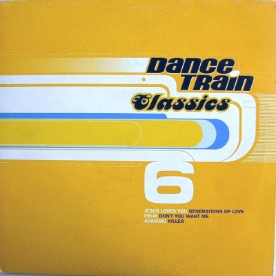 VARIOUS - Dance Train Classics Vinyl 6