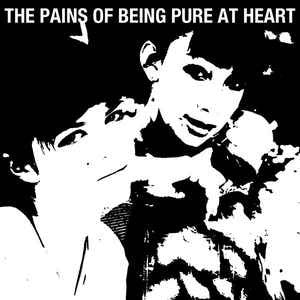 THE PAINS OF BEING PURE AT HEART - The Pains Of Being Pure At Heart