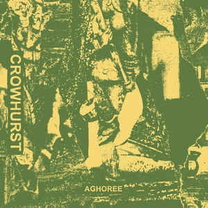 CROWHURST - Aghoree